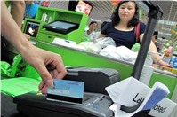 Đến năm 2020 tất cả các siêu thị phải thực hiện thanh toán qua thẻ?